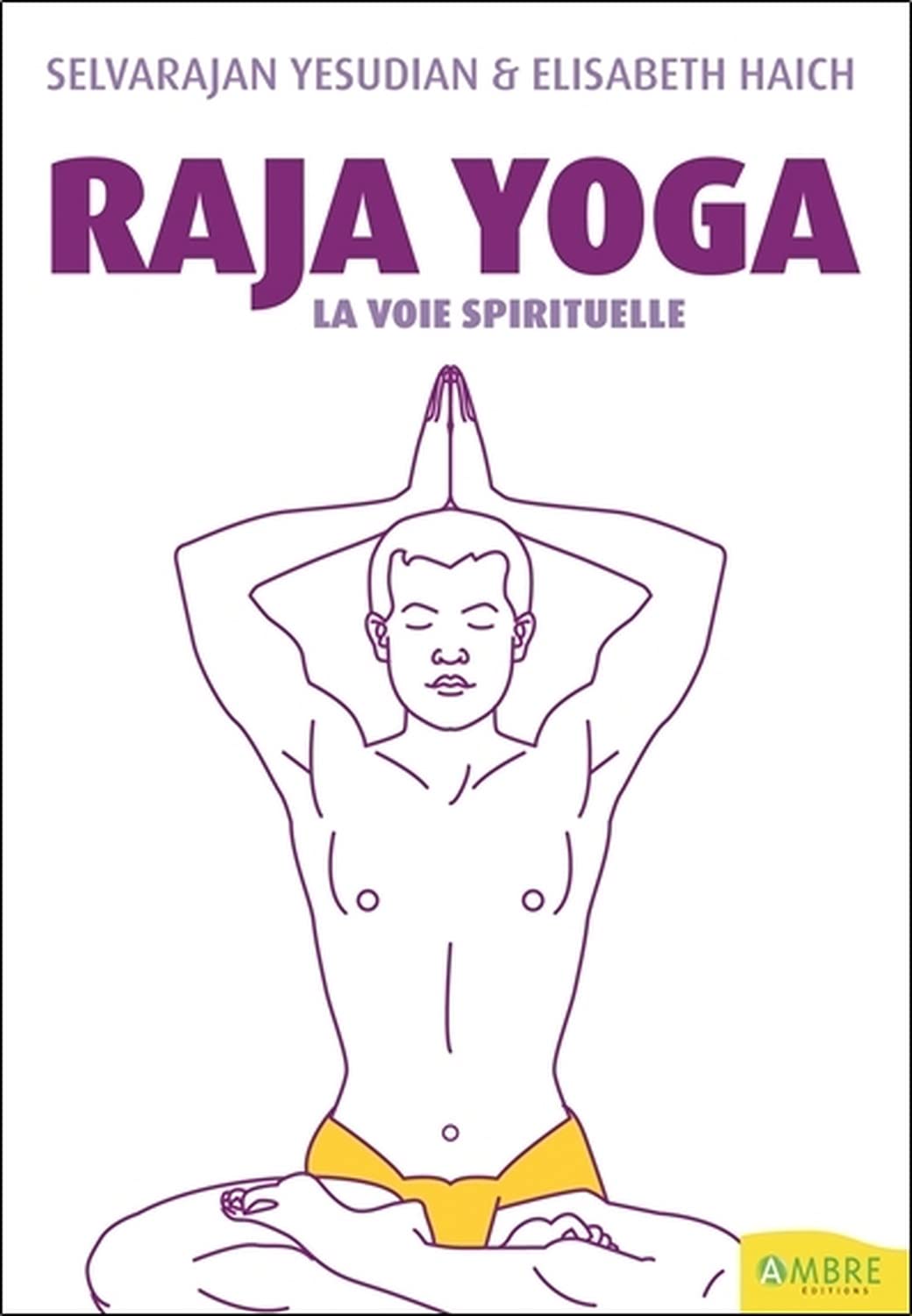 Raja yoga - La voie spirituelle Lifestyle