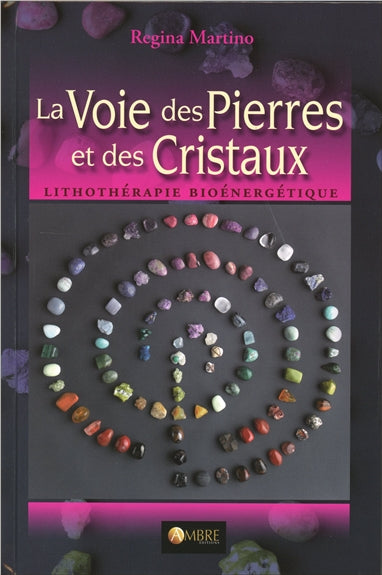 La voie des pierres et des cristaux Health, Nutrition & Fitness