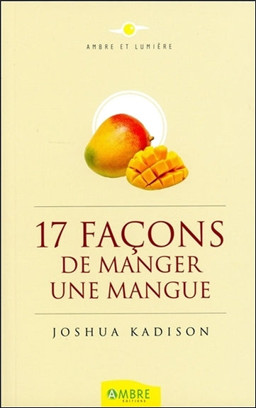 Dix-sept façons de manger une mangue : un journal intime découvert sur une île mystérieuse Fairy Tales & Legends