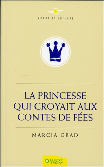 La princesse qui croyait aux contes de fées Contemporary literature