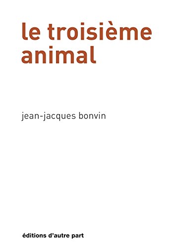 Le troisieme animal book