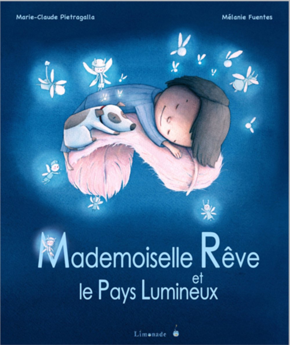 Mademoiselle Rêve et le Pays Lumineux Books