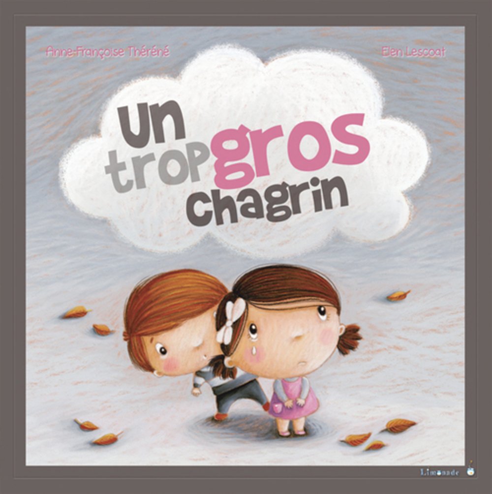 Un trop gros chagrin book