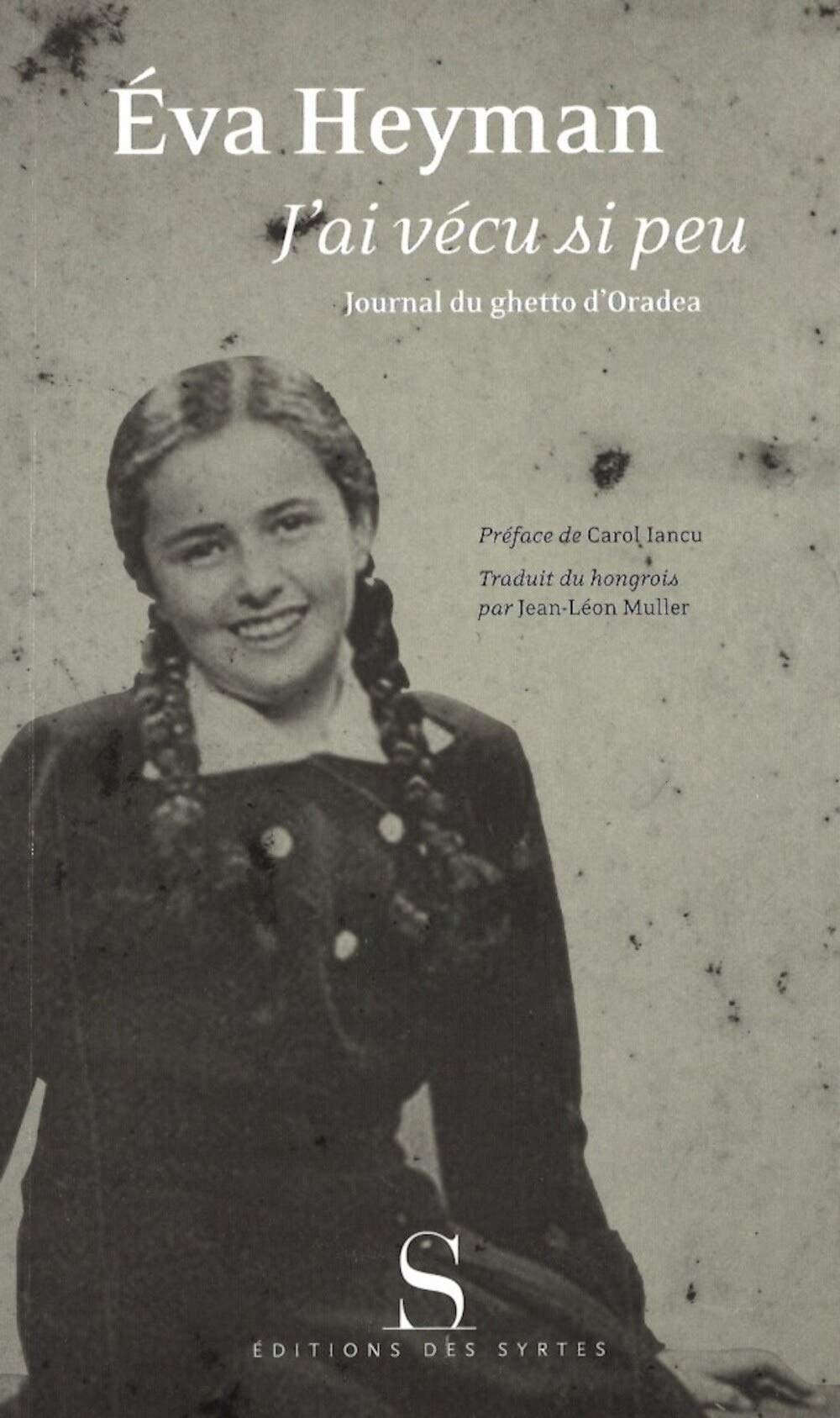 J'ai vécu si peu. Journal du ghetto d’Oradea Contemporary literature