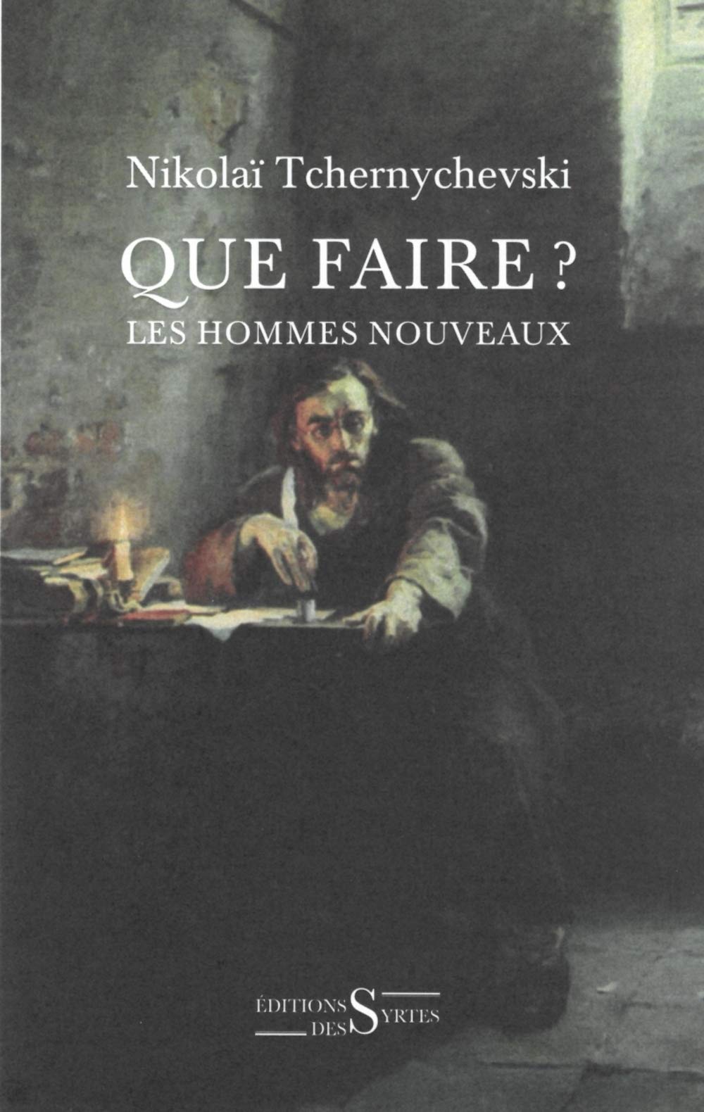 Que faire? - Les hommes nouveaux Contemporary literature