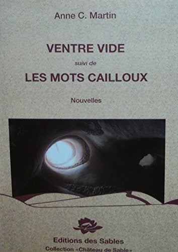 Ventre vide suivi de Les mots cailloux book