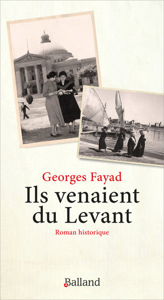Ils venaient du Levant : roman historique Contemporary literature