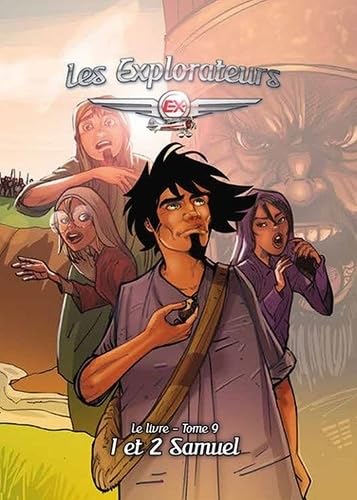 Les Explorateurs, Tome 9, 1 et 2 Samuel book