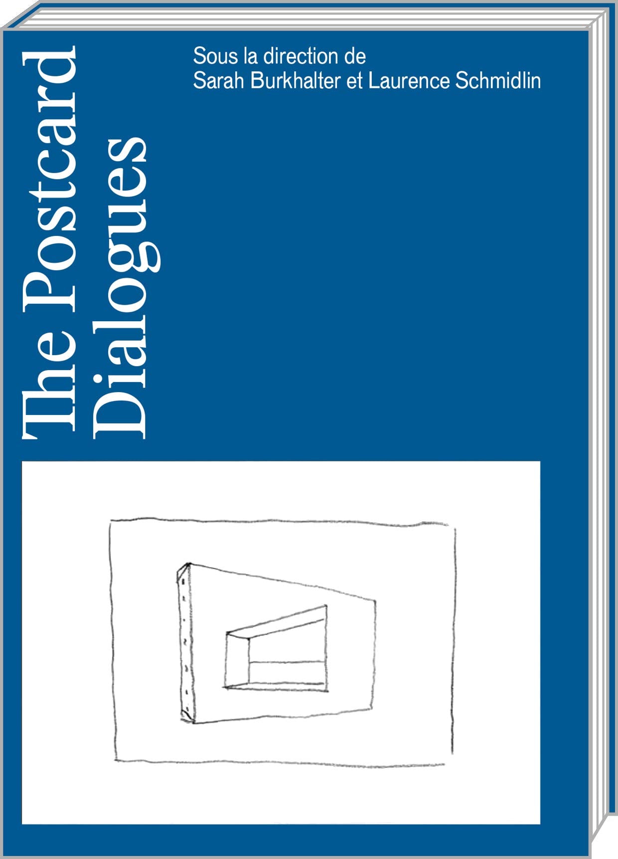 The Postcard Dialogues: Mélanges en l'honneur de Dario Gamboni book