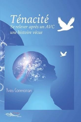 Ténacité Se relever après un AVC Books
