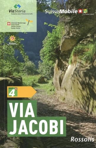 LA SUISSE À PIED VIA JACOBI book