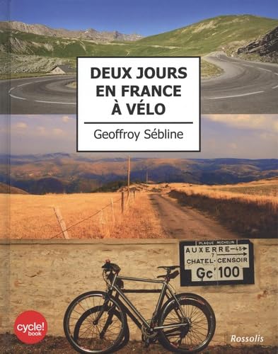 DEUX JOURS EN FRANCE A VELO Leisure & Fun