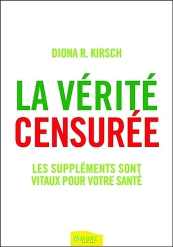 La vérité censurée - Les suppléments sont vitaux pour votre santé book