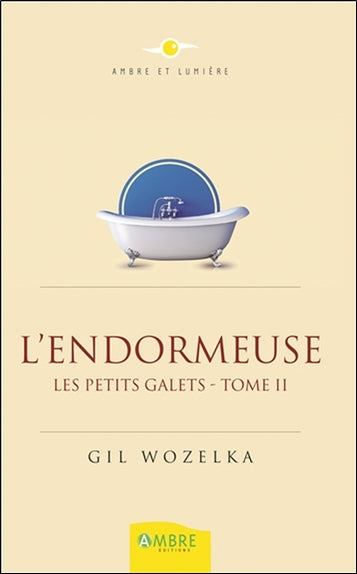 Product Image: Les petits galets. Vol. 2. L'endormeuse