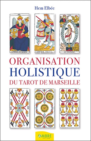 Organisation holistique du tarot de Marseile Religion & Esotericism