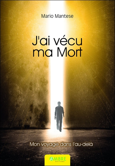 J'ai vécu ma mort : mon voyage dans l'au-delà book