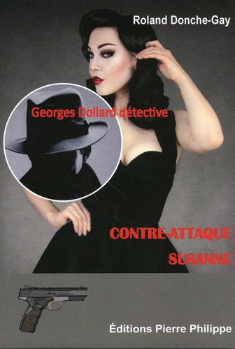Georges Dollard détective. Contre-attaque Susanne Contemporary literature
