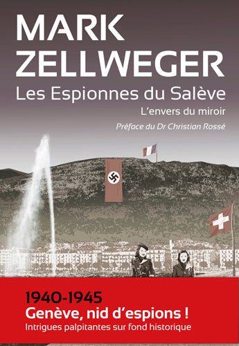 Les espionnes du Salève. L'envers du miroir : thriller Contemporary literature