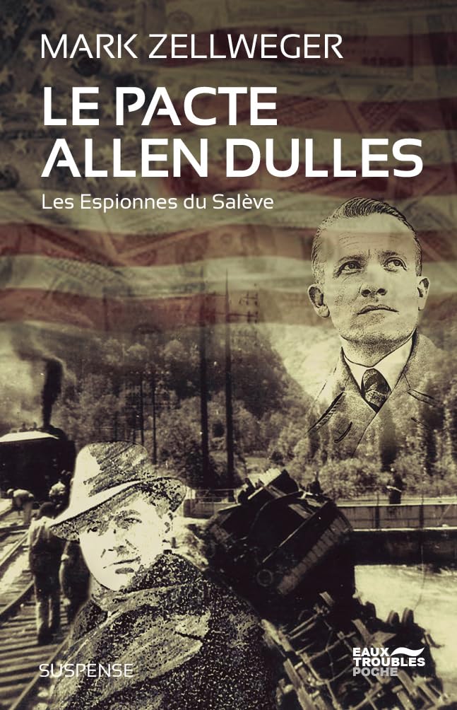 LE PACTE ALLEN DULLES (POCHE): Les Espionnes du Salève T3 Contemporary literature