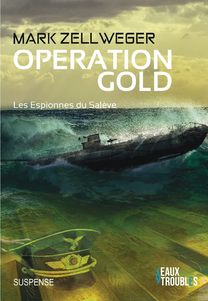 OPÉRATION GOLD: Les espionnes du Salève T4 Contemporary literature