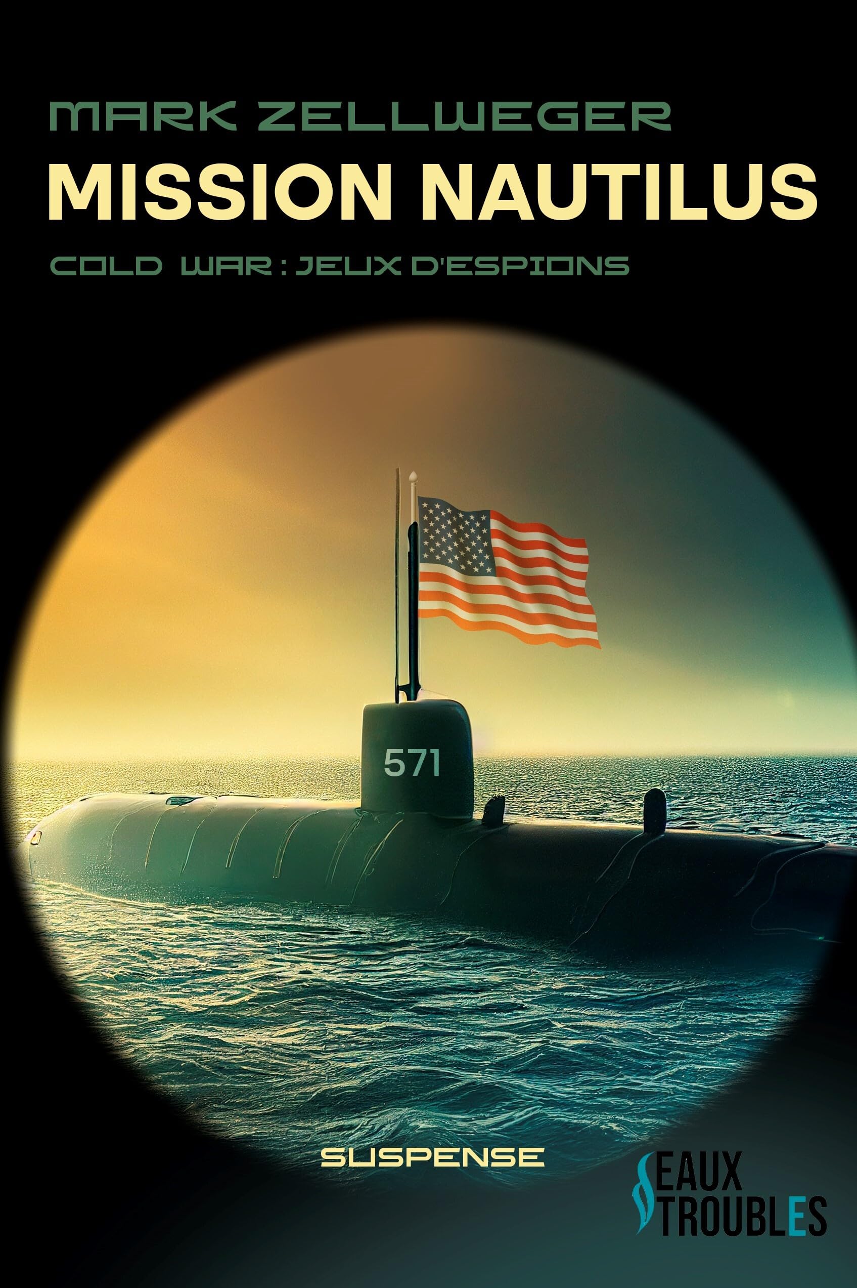 MISSION NAUTILUS: Cold War, Nid d'espions T2 (Cold war : jeu d'espions, Band 2) Contemporary literature
