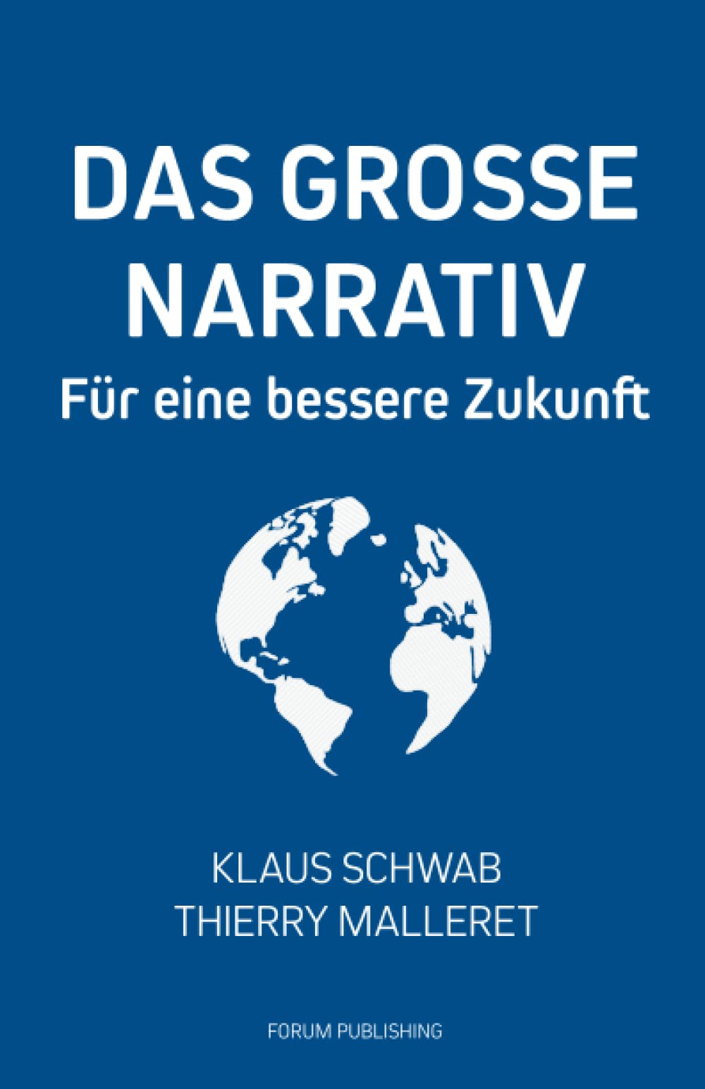 Das Grosse Narrativ: Für eine bessere Zukunft Business, Finance & Career