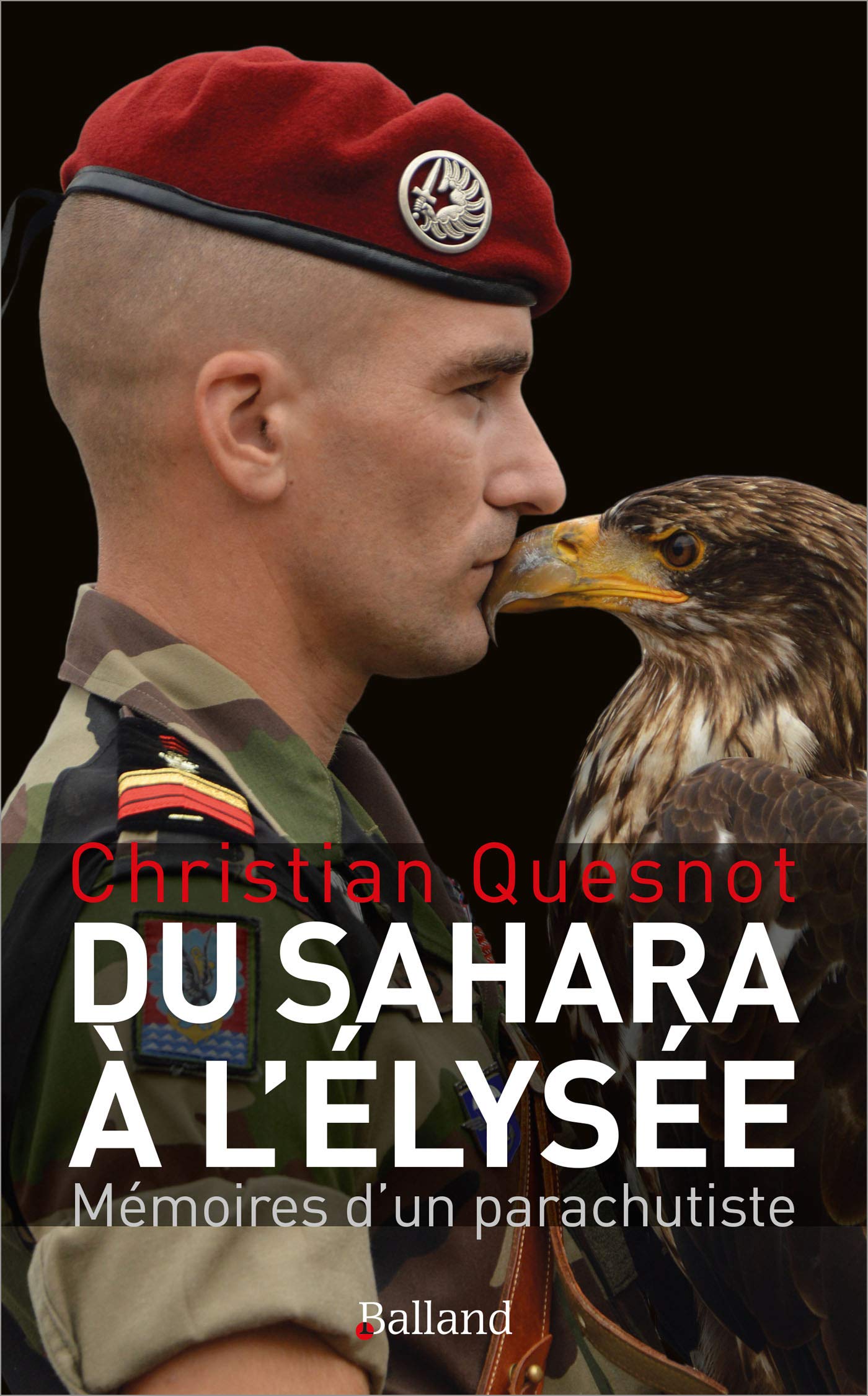 Du Sahara à l'Elysée, mémoires d'un parachutiste book
