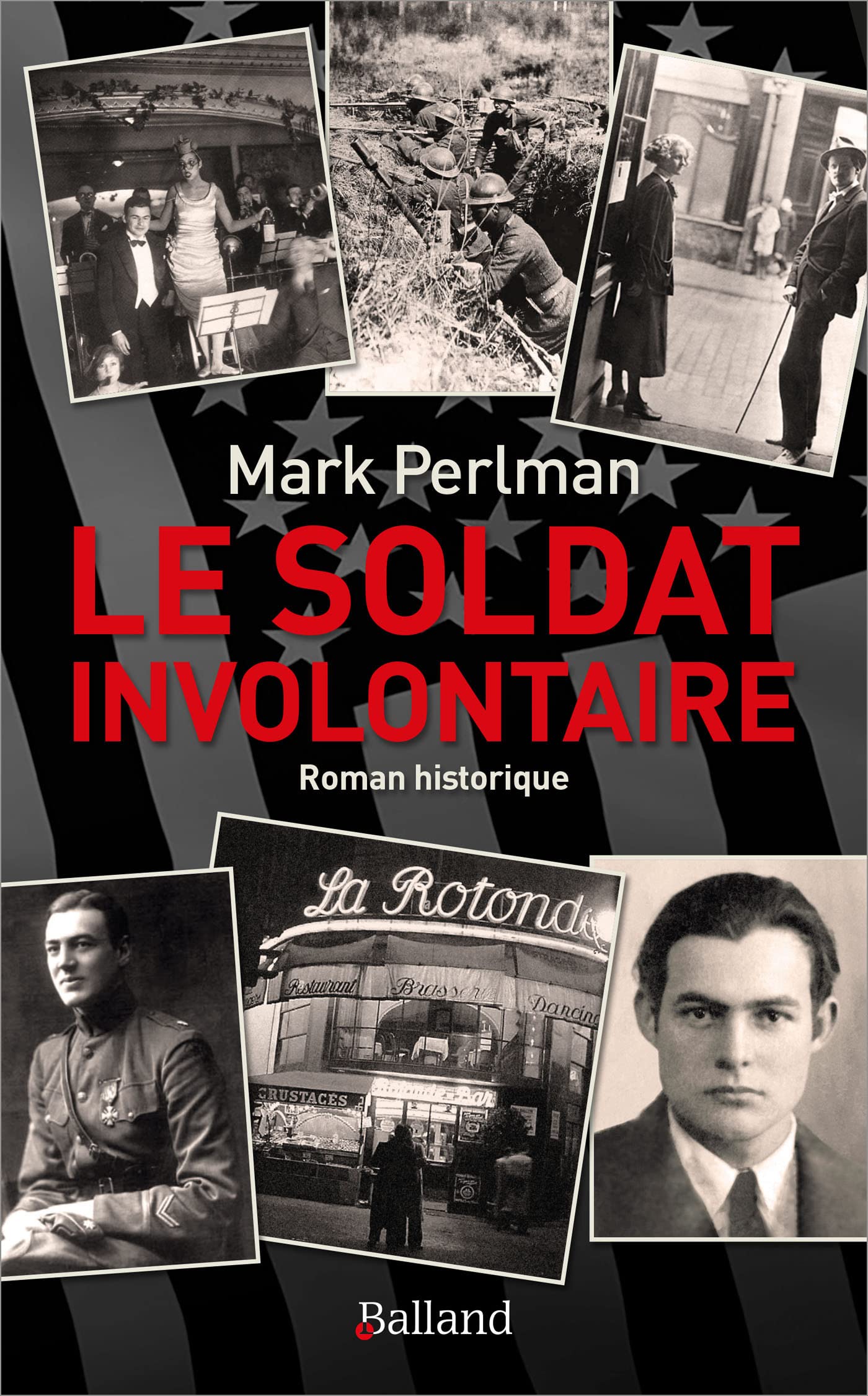 LE SOLDAT INVOLONTAIRE: Roman historique Contemporary literature