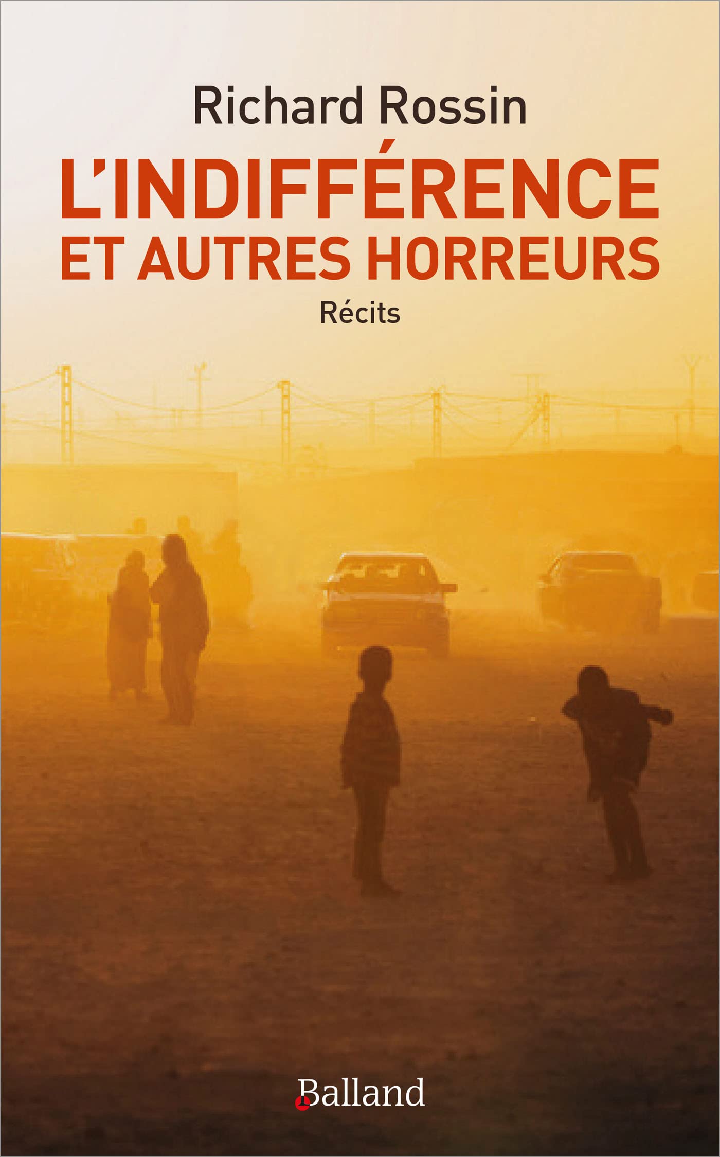 L'indifférence et autres horreurs: Sous l'oeil de Caïn, récits ; Et la parole de Caïn, réflexions Essays & Short Stories