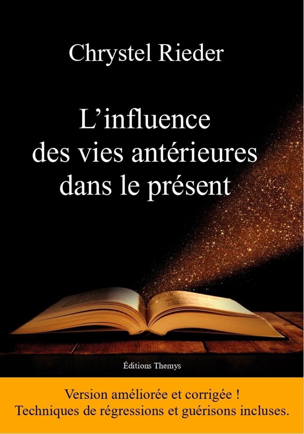 L'influence des vies antérieures dans le présent Religion & Esotericism