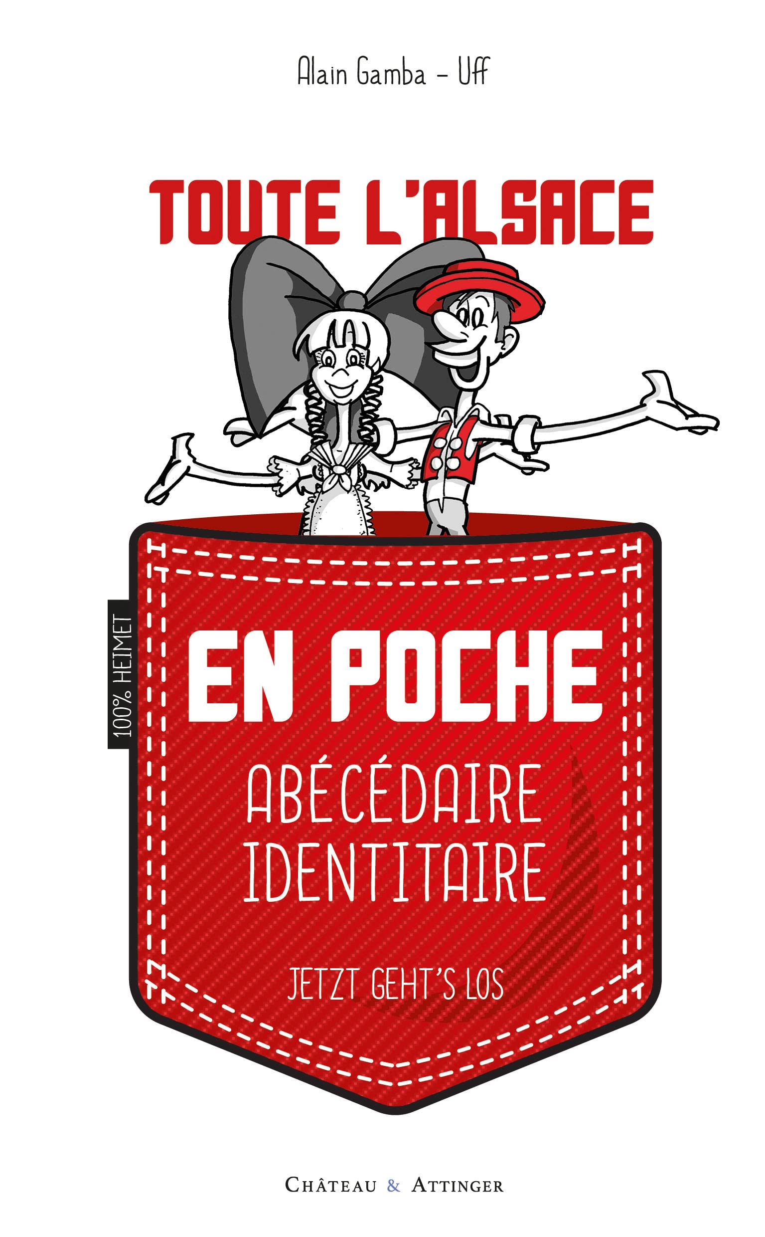 Toute l'Alsace en poche: Abécédaire identitaire book