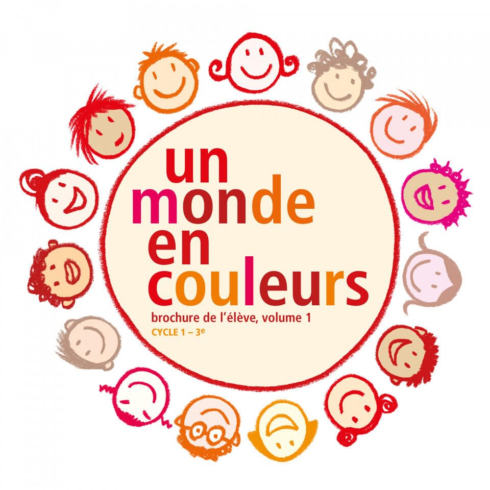 Un monde en couleurs - volume 1 - livret élève: Version Classique book