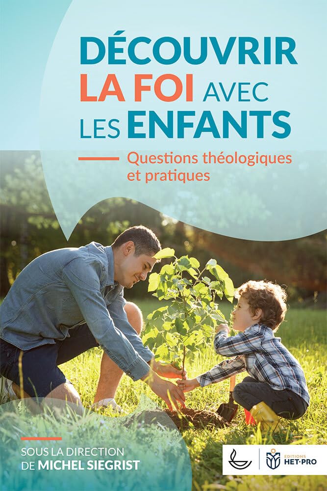 Découvrir la foi avec les enfants: Questions théologiques et pratiques book