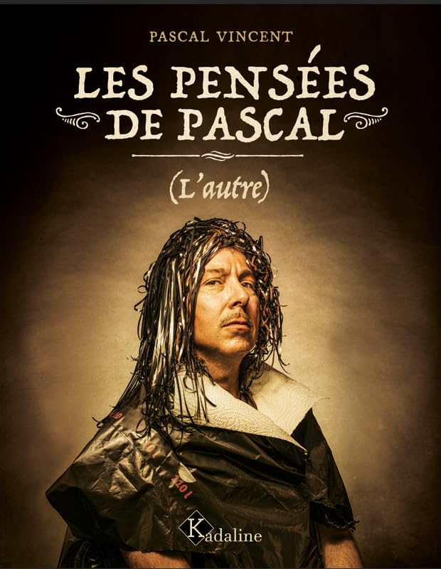 Les Pensees de Pascal (l'Autre) book