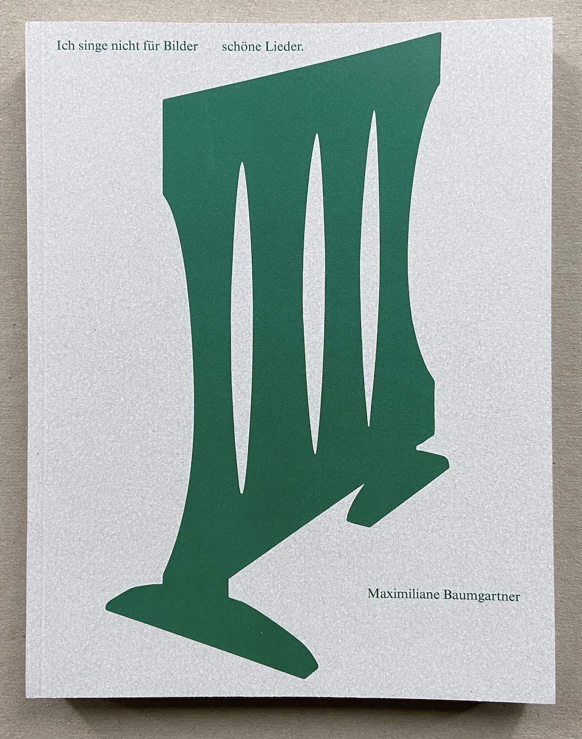 Ich singe nicht für Bilder schöne Lieder Books