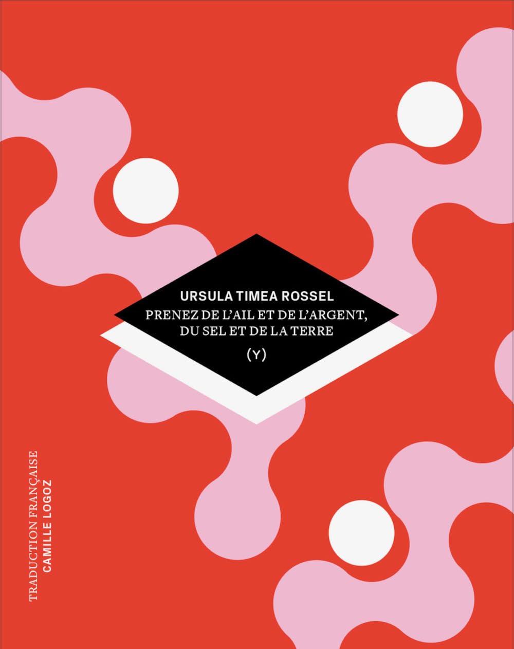 Prenez de l'ail et de l'argent, du sel et de la terre Books