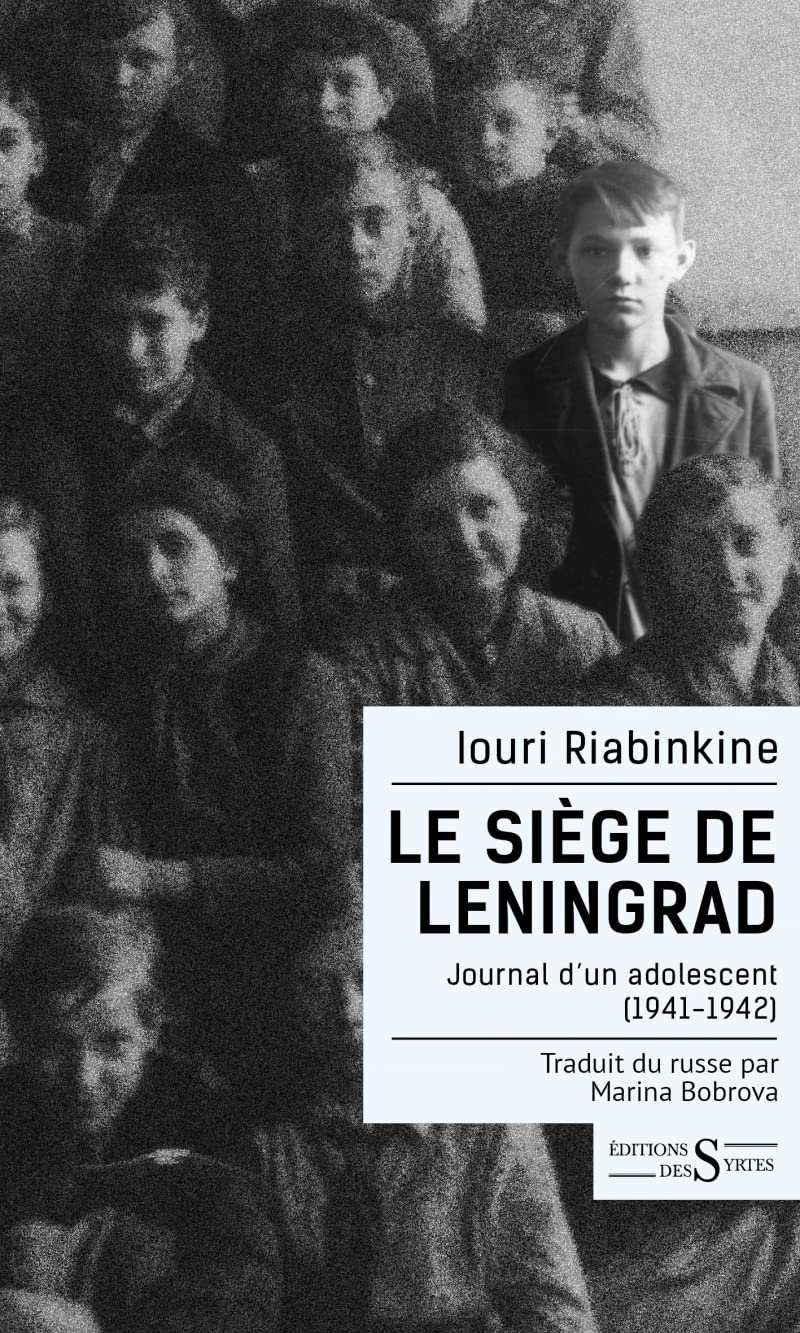 Le siège de Leningrad: Journal d'un adolescent (1941-1942) book