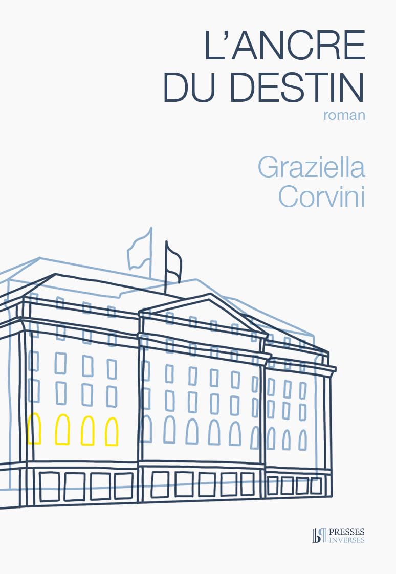 L'Ancre du Destin: roman (Collection originale) Contemporary literature