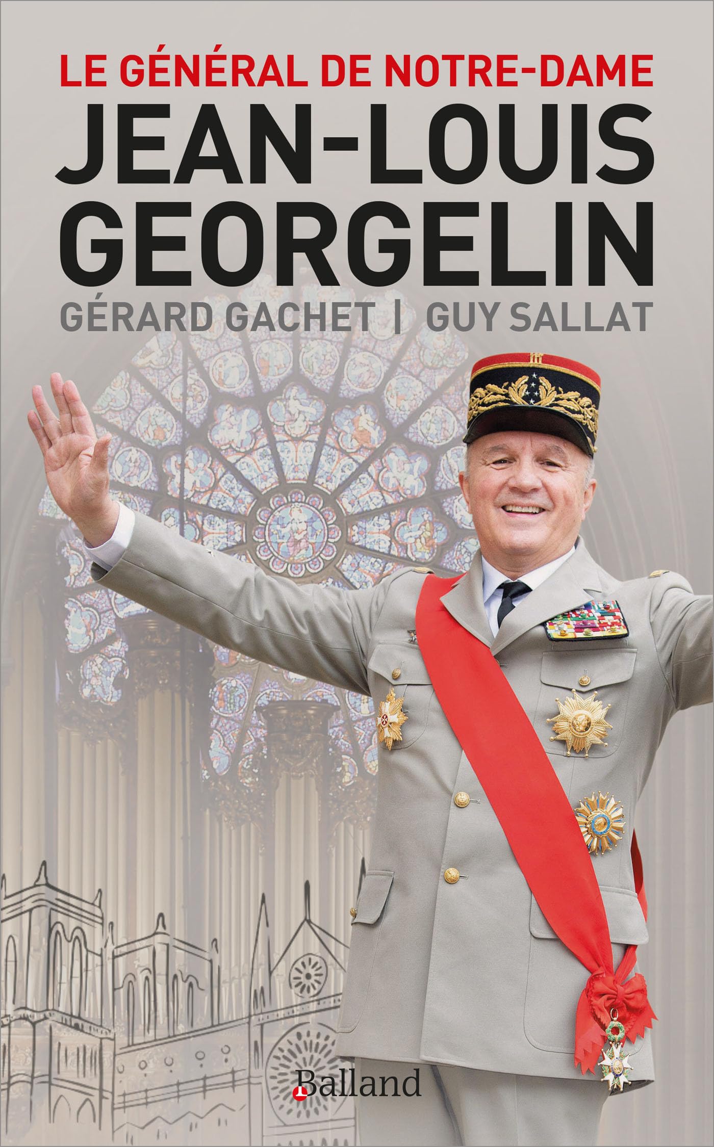 JEAN-LOUIS GEORGELIN: LE GÉNÉRAL DE NOTRE-DAME Essays & Short Stories