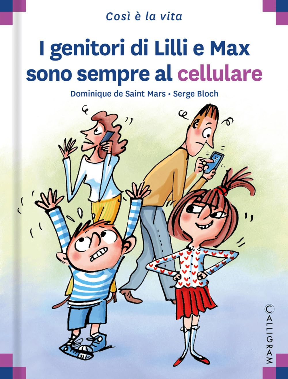 I genitori di Lilli e Max sono sempre al cellulare book