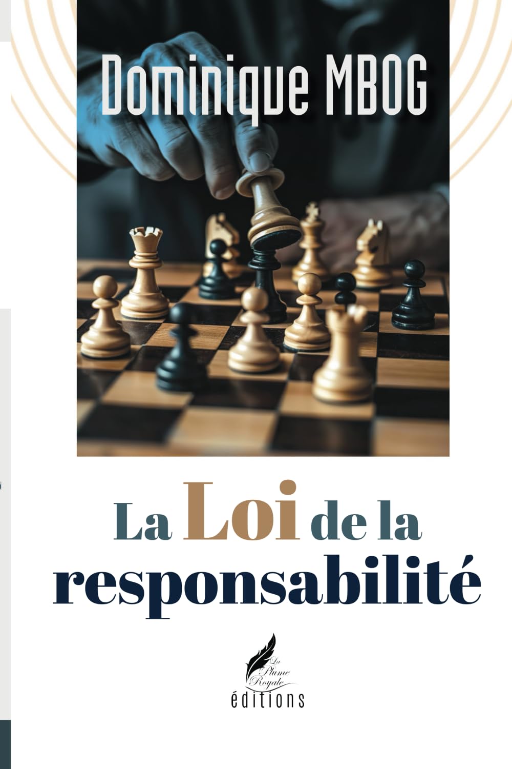 La loi de la responsabilité: L’art d’apporter des solutions sans plaintes ni excuses book