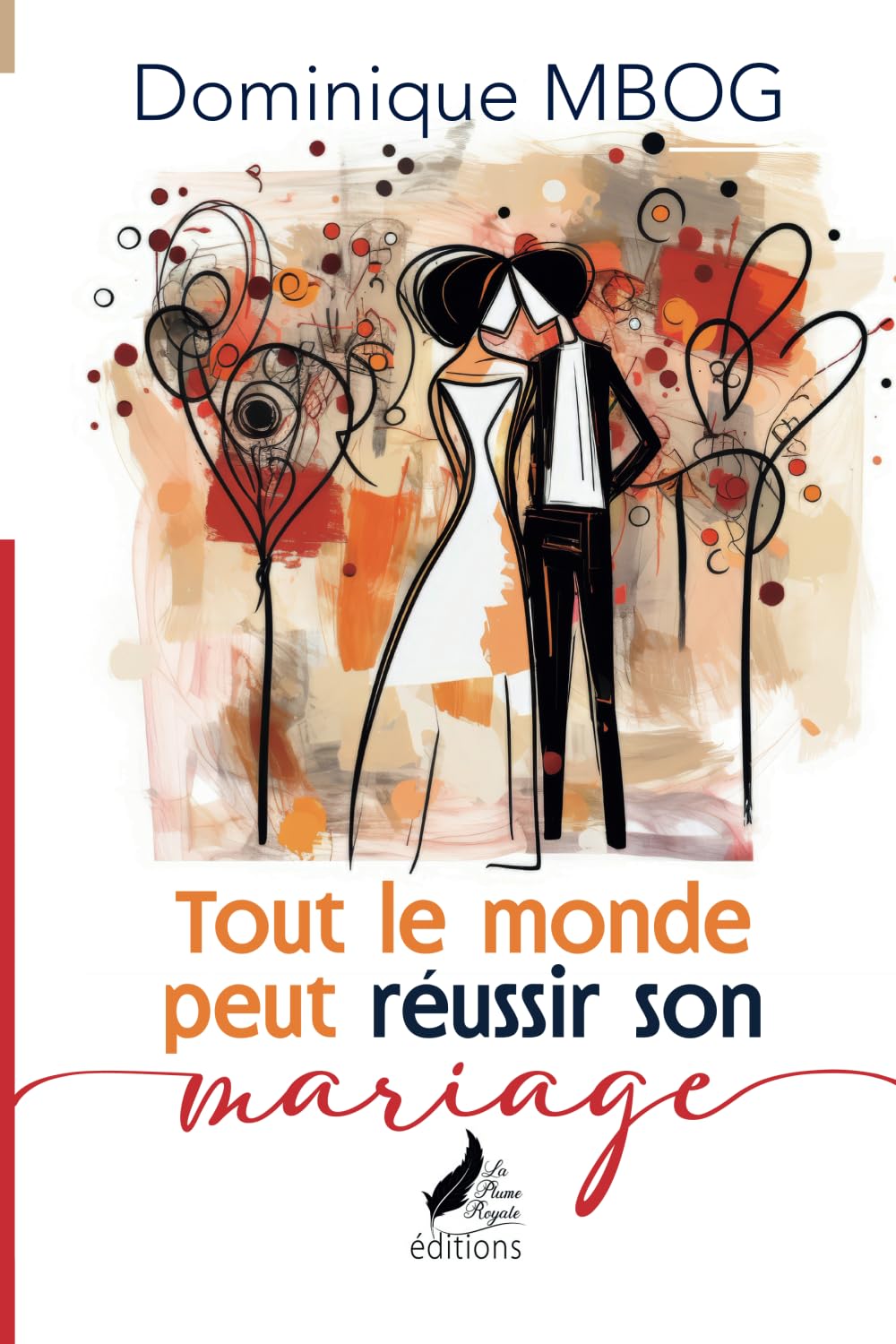 Tout le monde peut réussir son mariage book