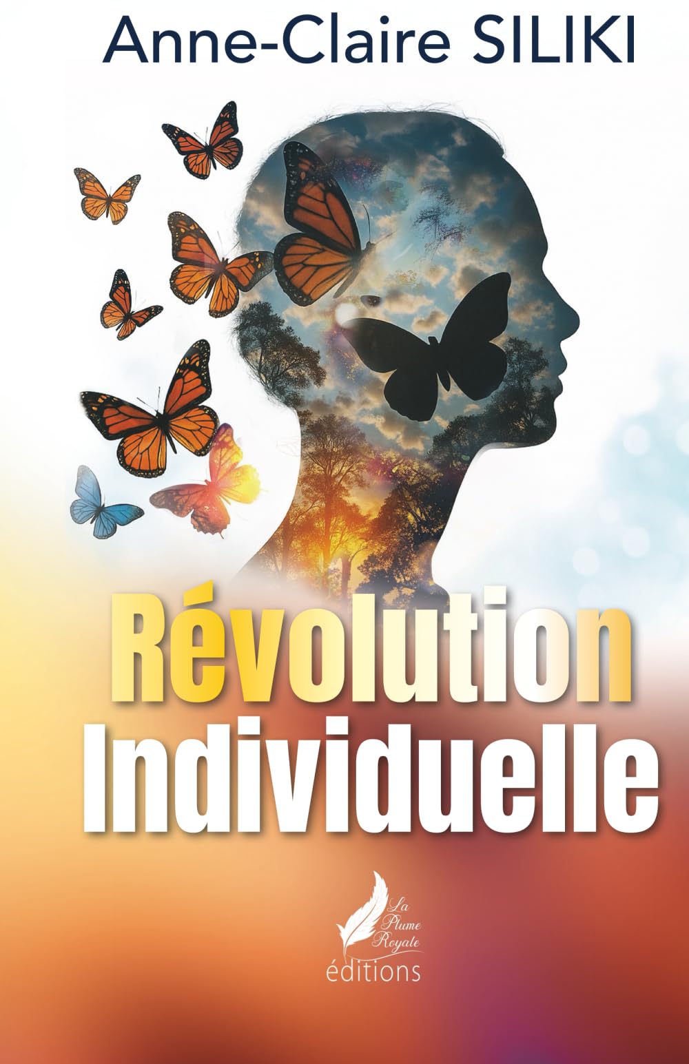 Révolution Individuelle: Et si la vraie révolution commençait par toi? book