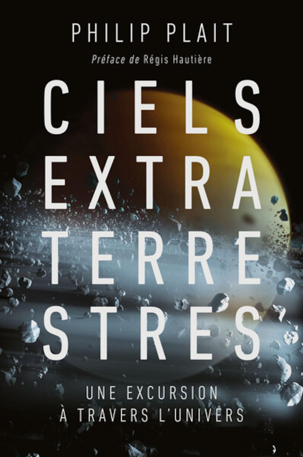 Ciels extraterrestres: Une excursion à travers l'Univers Books