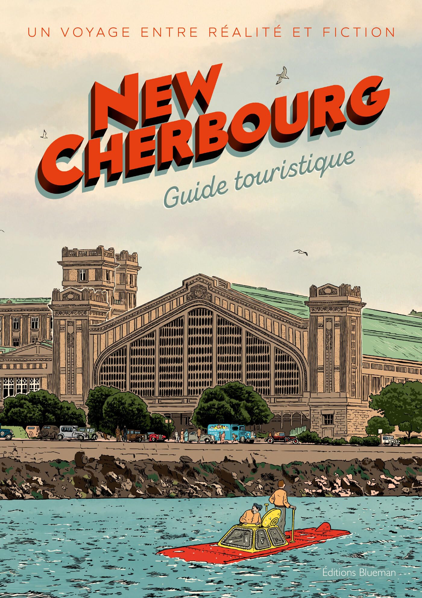 New Cherbourg, guide touristique: Un voyage entre réalité et fiction Books