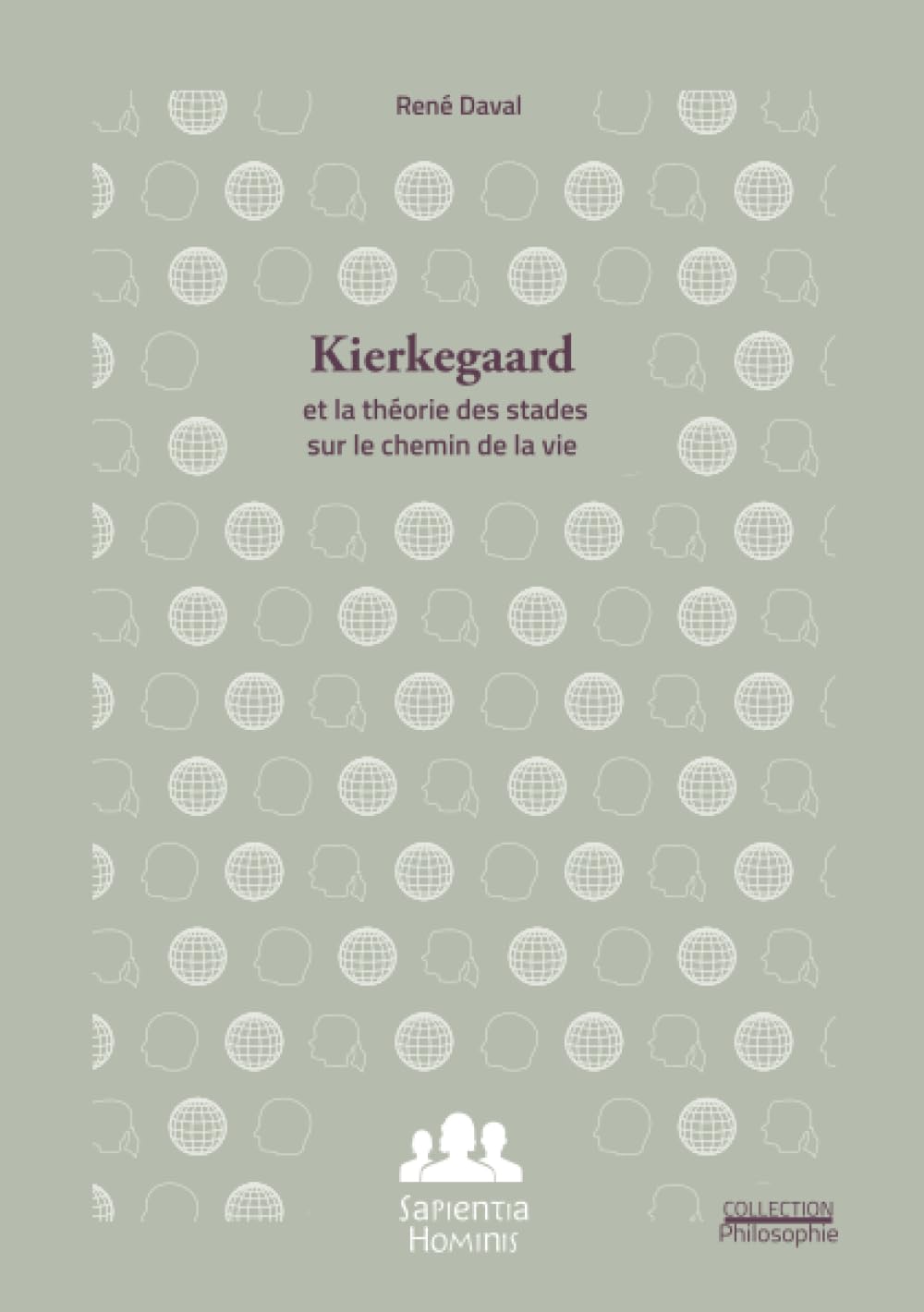 Kierkegaard et la théorie des stades sur le chemin de la vie book