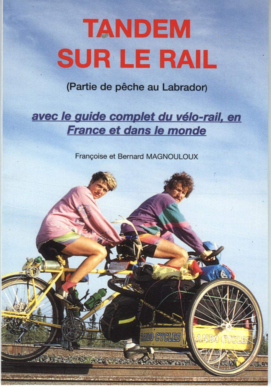 Tandem sur le rail: Partie de pêche au Labrador book