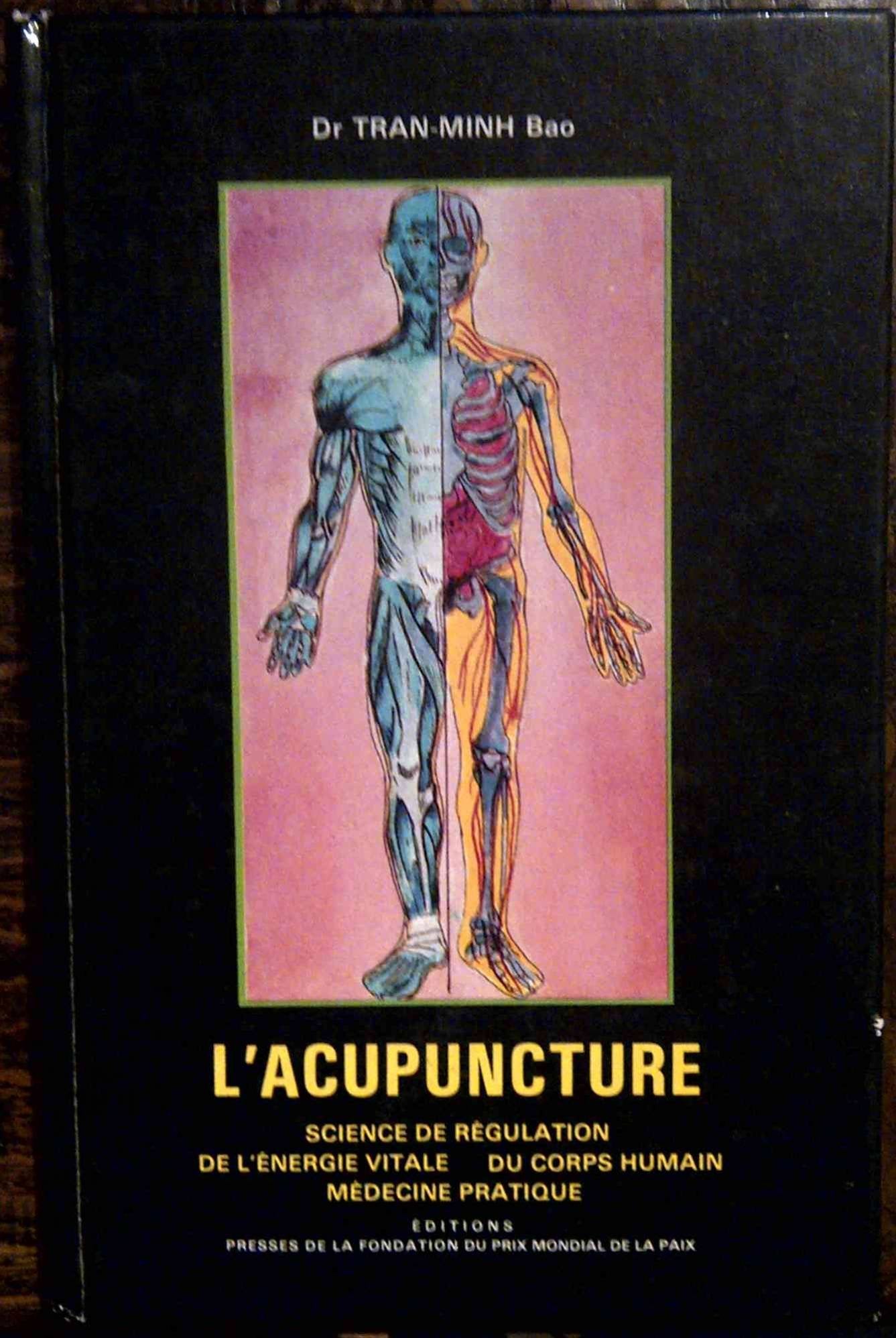 L'Acupuncture science de régulation de l'énergie vitale du corps humain -médecine pratique book