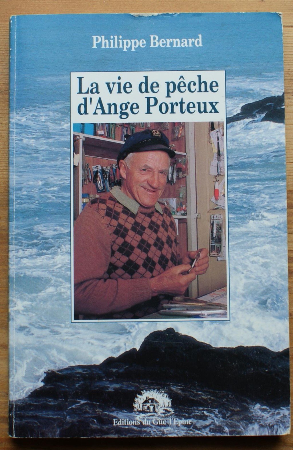 La Vie de pêche d'Ange Porteux book