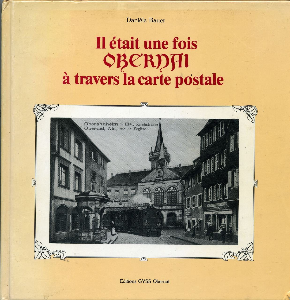 Il était une fois Obernai à travers la carte postale book